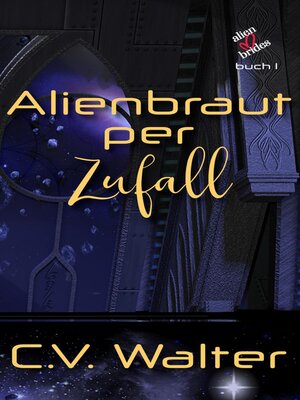 cover image of Alienbraut per Zufall
